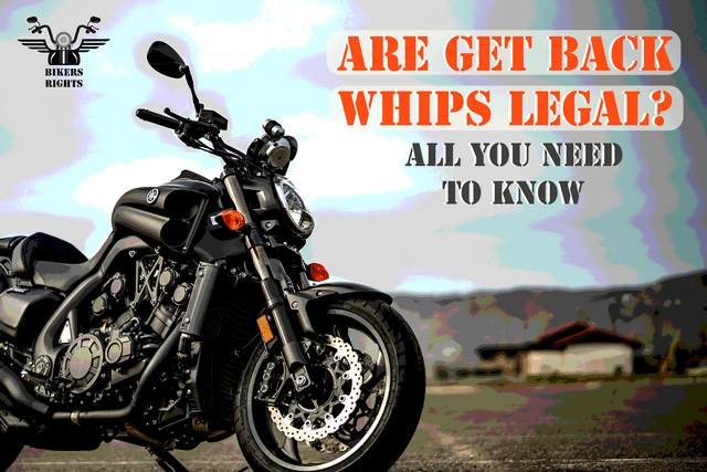 Are Get Back Whips Legal: ALL You Need To Know