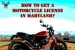 How to Get a Motorcycle License in Maryland: [Complete Guide]