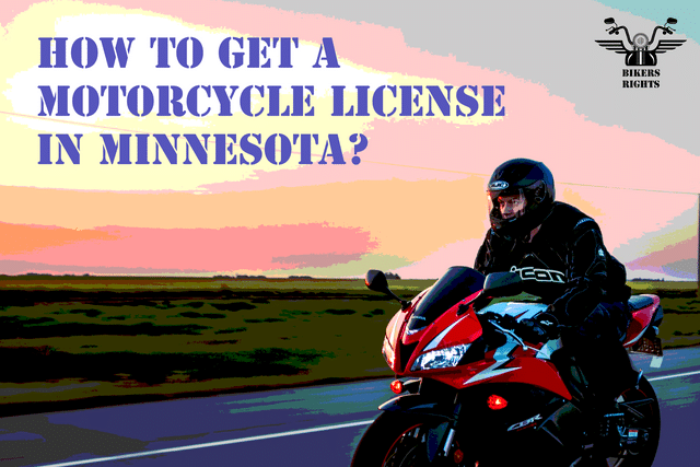How to Get a Motorcycle License in Minnesota? [Complete Guide]