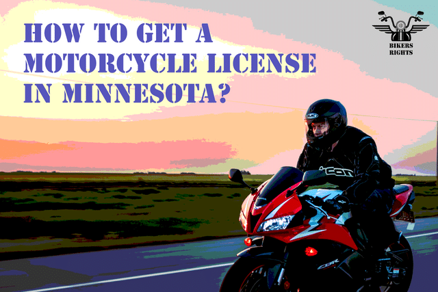 How to Get a Motorcycle License in Minnesota? [Complete Guide