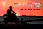 Riding a Motorcycle at Night: All You Need to Know